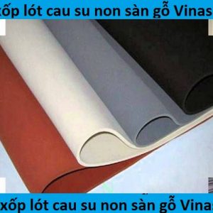 Mút xốp cau su non lót sàn gỗ, xốp chống ẩm