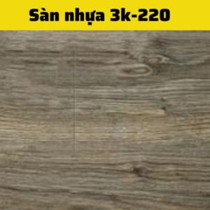 Sàn nhựa 3K VINYL 220