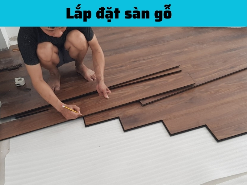 lắp đặt sàn gỗ