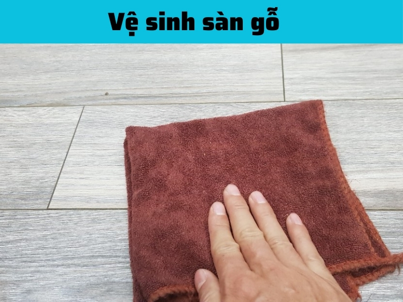 vệ sinh sàn gỗ